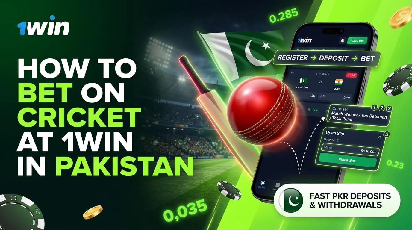 How to Bet on Cricket at 1Win Pakistan